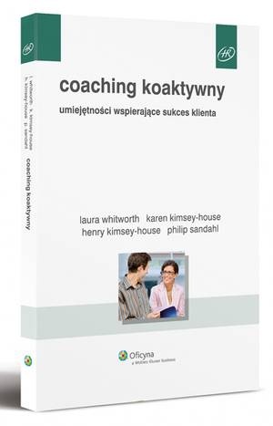 Okładka: Henry Kimsey-House - Coaching koaktywny