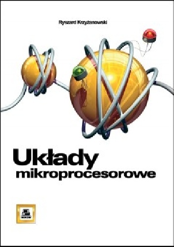 Okładka: Ryszard Krzyżanowski - Układy mikroprocesorowe