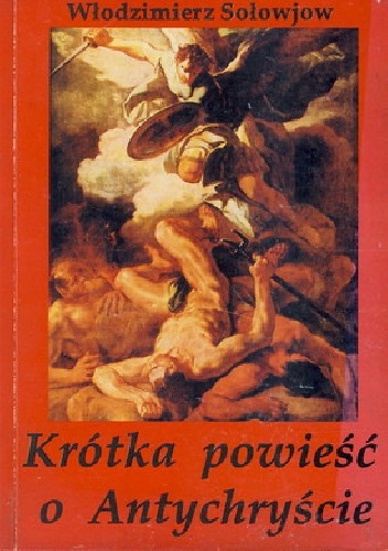 Okładka: Włodzimierz Sołowjow - Krótka powieść o Antychryście
