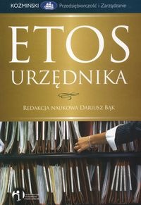 Okładka: Dariusz Bąk - Etos urzędnika