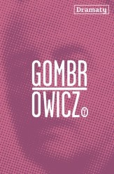 Okładka: Witold Gombrowicz - Dramaty