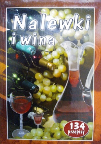 Okładka: Andrzej Żmuda - Nalewki i wina