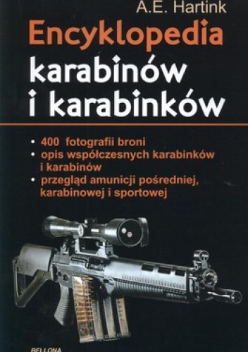 Okładka: A.E. Hartink - Encyklopedia karabinów i karabinków