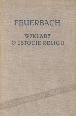 Okładka: Ludwig Andreas Feuerbach - Wykłady o istocie religii