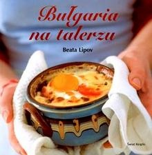 Okładka: Beata Lipov - Bułgaria na talerzu