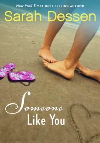 Okładka: Sarah Dessen - Someone Like You