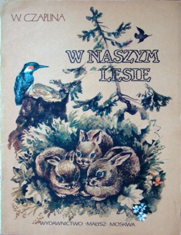 Okładka: Wiera Czaplina - W naszym lesie