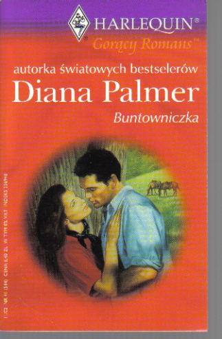 Okładka: Diana Palmer - Buntowniczka
