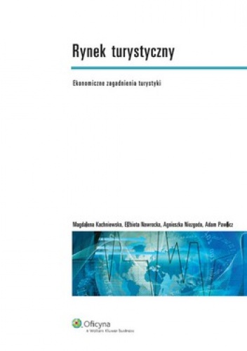 Okładka: Agnieszka Niezgoda - Rynek turystyczny. Ekonomiczne zagadnienia turystyki