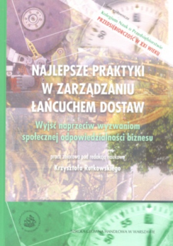 Okładka:  praca zbiorowa - Najlepsze praktyki w zarządzaniu łańcuchem dostaw