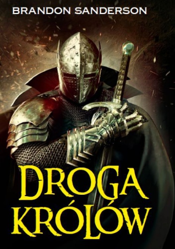 Okładka: Brandon Sanderson - Droga królów