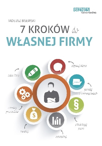 Okładka: Tadeusz Bisewski - 7 kroków do własnej firmy