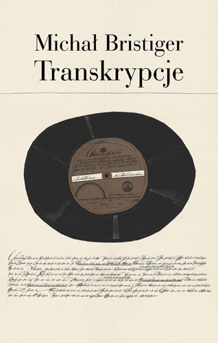 Okładka: Michał Bristiger - Transkrypcje. Pisma i przekłady