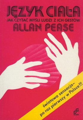 Okładka: Allan Pease - Język ciała. Jak czytać myśli ludzi z ich gestów