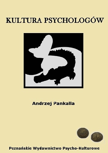 Okładka: Andrzej Pankalla - Kultura psychologów. Wprowadzenie do psychologii (historyczno-kulturowej)