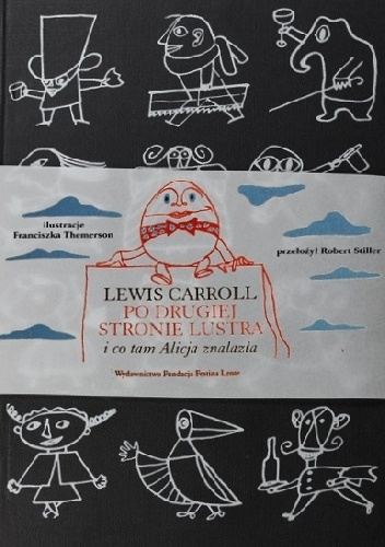Lewis Carroll - Po drugiej stronie Lustra i co tam Alicja znalazła