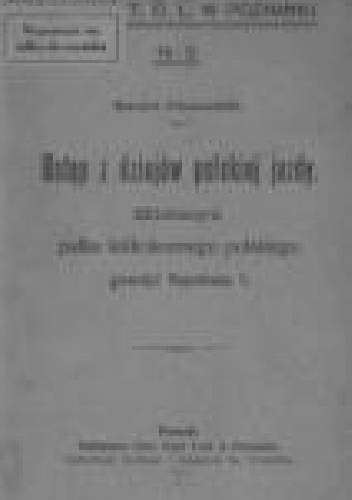 Okładka: Bernard Chrzanowski - Historia pułku lekkokonnego polskiego gwardyi Napoleona I