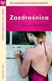 Okładka: Katarzyna Wasilewska - Zazdrośnica