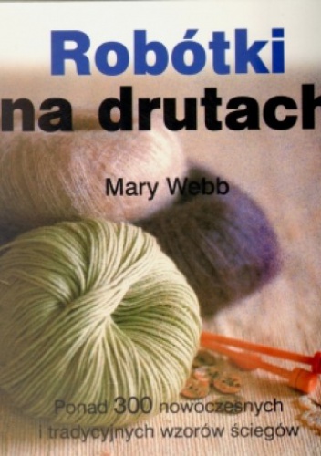 Okładka: Mary Webb - Robótki na drutach