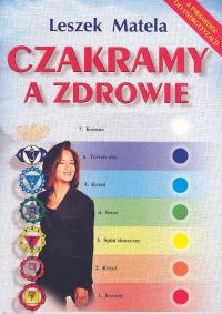 Okładka: Leszek Matela - Czakramy a zdrowie