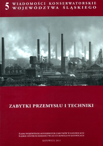 Okładka:  praca zbiorowa - Zabytki przemysłu i techniki