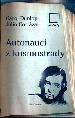 Okładka: Julio Cortázar - Autonauci z kosmostrady