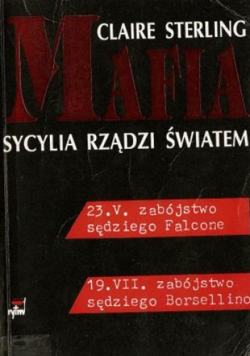Okładka: Claire Sterling - Mafia. Sycylia rządzi światem