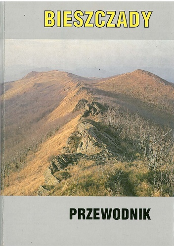 Okładka:  praca zbiorowa - Bieszczady. Przewodnik