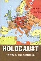 Okładka: Andrzej Leszek Szcześniak - Holocaust