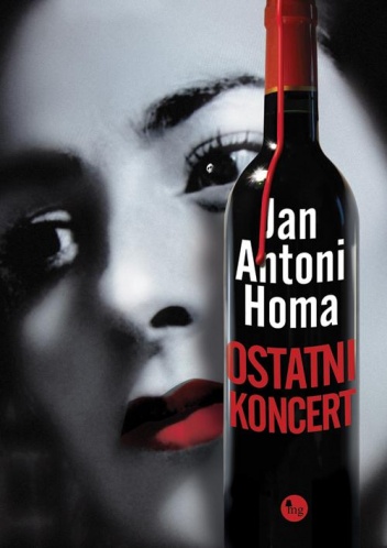 Okładka: Jan Antoni Homa - Ostatni koncert