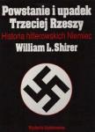 Okładka: William R. Shirer - Powstanie i upadek Trzeciej Rzeszy. Historia hitlerowskich Niemiec