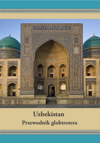 Okładka: Dawid Dudek - Uzbekistan. Przewodnik globtrotera