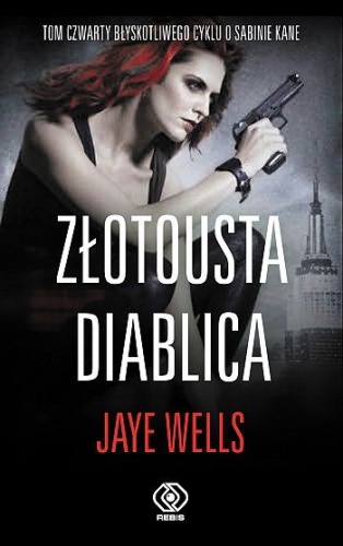Okładka: Jaye Wells - Złotousta Diablica