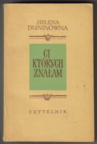 Okładka: Helena Duninówna - Ci których znałam