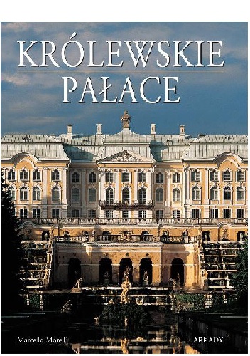 Okładka: Marcello Morelli - Królewskie pałace