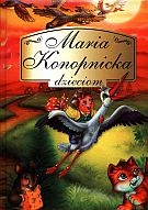 Okładka: Maria Konopnicka - Maria Konopnicka dzieciom