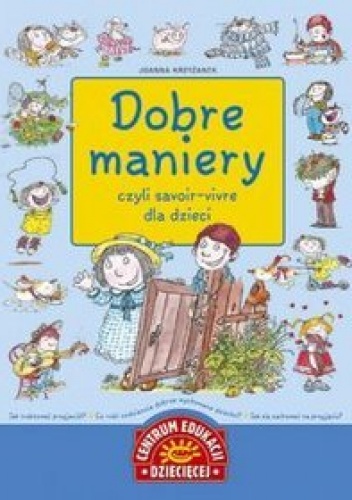 Okładka: Joanna Krzyżanek - Dobre maniery czyli savoir-vivre dla dzieci
