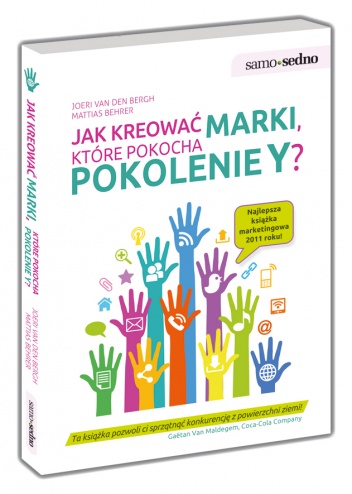 Okładka: Joeri van den Bergh - Jak kreować marki, które pokocha pokolenie Y?