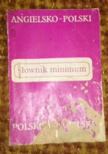 Okładka: Katarzyna Billip - Słownik minimum: polsko - angielski