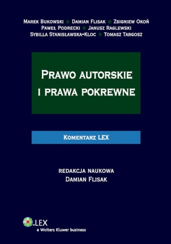 Okładka:  praca zbiorowa - Prawo autorskie i prawa pokrewne. Komentarz