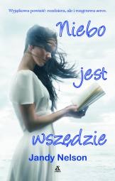 Okładka: Jandy Nelson - Niebo jest wszędzie