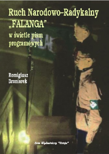 Okładka:  - Ruch Narodowo-Radykalny „Falanga” w świetle pism programowych