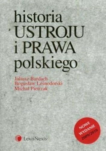 Okładka: Bogusław Leśnodorski - Historia ustroju i prawa polskiego