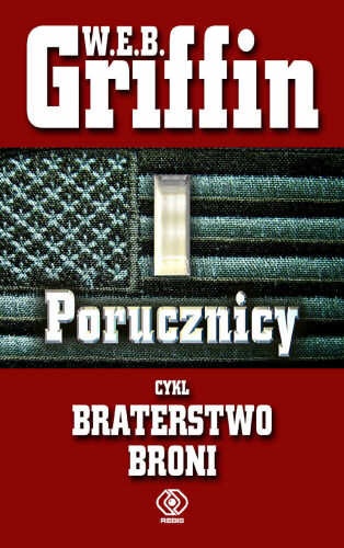 Okładka: W.E.B. Griffin - Porucznicy