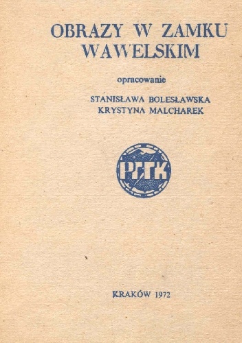 Okładka: Stanisława Bolesławska - Obrazy w Zamku Wawelskim