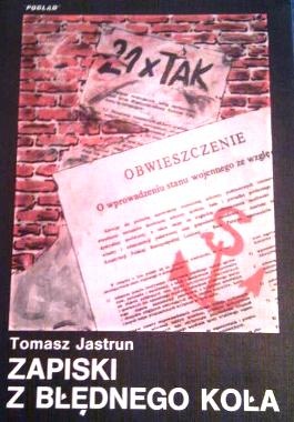 Okładka: Tomasz Jastrun - Zapiski z błędnego koła