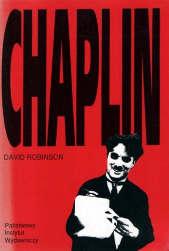 Okładka: David Robinson - Chaplin. Jego życie i sztuka