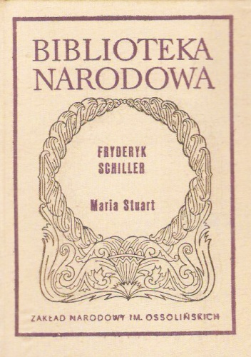 Okładka: Friedrich Schiller - Maria Stuart