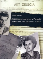 Okładka: Łukasz Jastrząb - łukasz Jastrząb. Rozstrzelano moje serce w Poznaniu: Poznański czerwiec 1956 r. - straty osobowe i ich analiza.