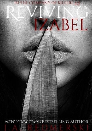Okładka: J.A. Redmerski - Reviving Izabel